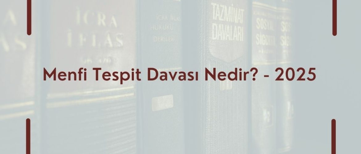 Menfi Tespit Davası