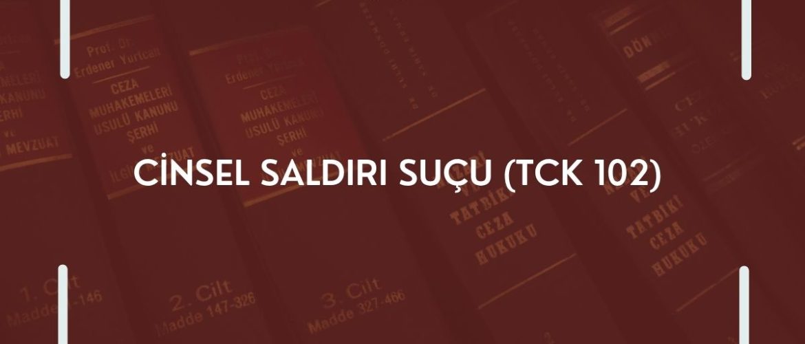 CİNSEL SALDIRI SUÇU CİNSEL SALDIRI SUÇU VE CEZASI CİNSEL SALDIRI CİNSEL SALDIRI CEZASI CİNSEL SALDIRI SUÇU