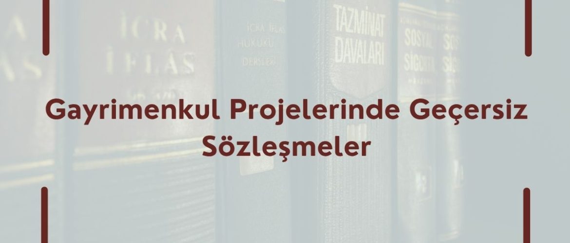 Gayrimenkul Projelerinde Geçersiz Sözleşmeler Ev Aldım Yapmıyorlar Proje Aldık Tapu Yok